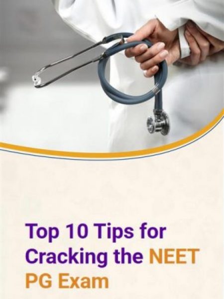 Top 10 Tips for Cracking the NEET PG Exam