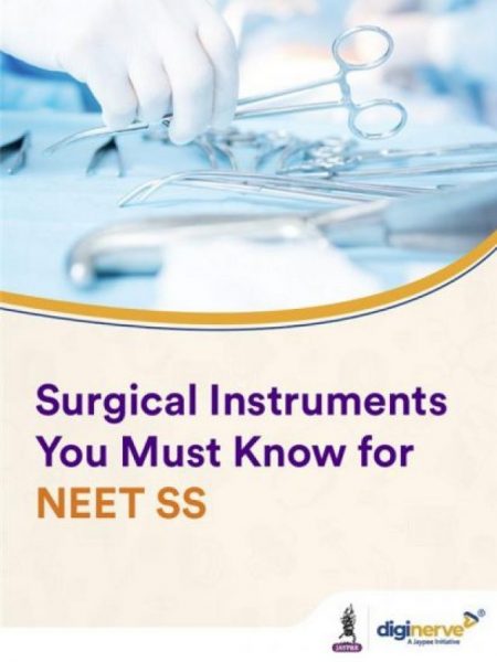 Must-Know Surgical Instruments for NEET SS Aspirants
