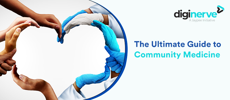 The Ultimate Guide to Community Medicine