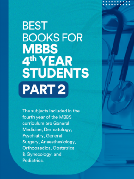 Best Books for MBBS 4th year Students – Part 2